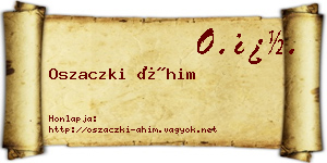 Oszaczki Áhim névjegykártya